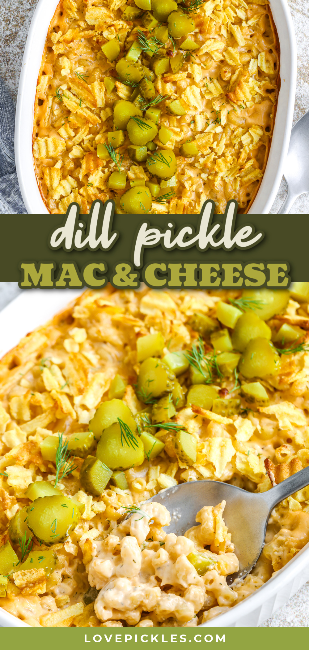 two views of dill pickle mac and cheese in a casserole dish with text