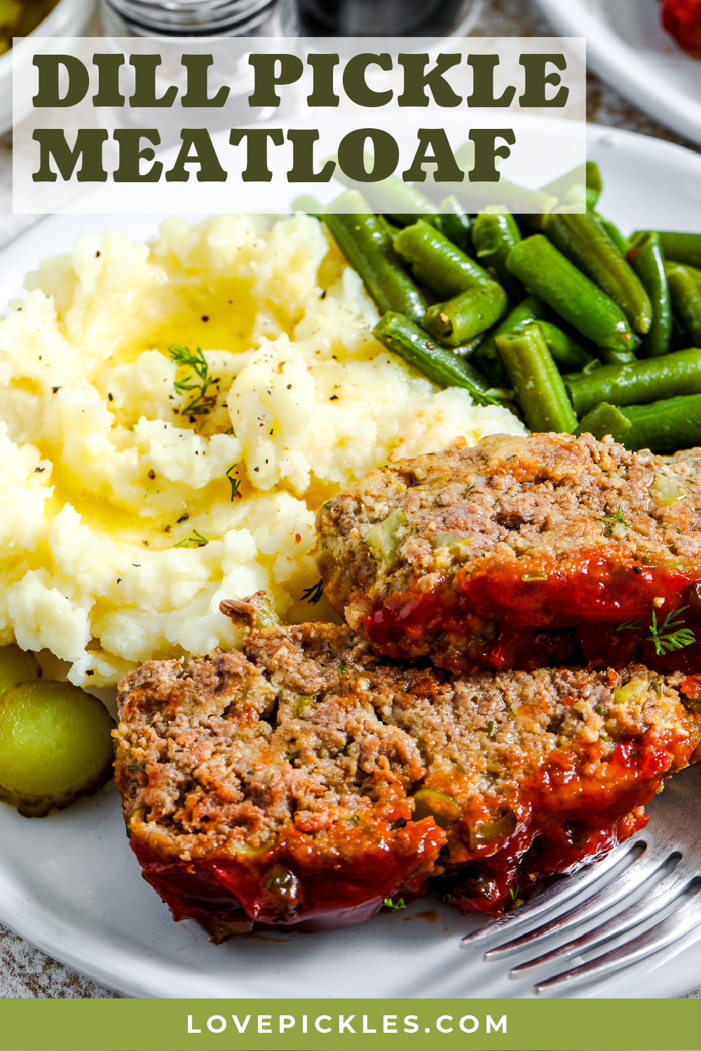 dill pickle meatloaf with text
