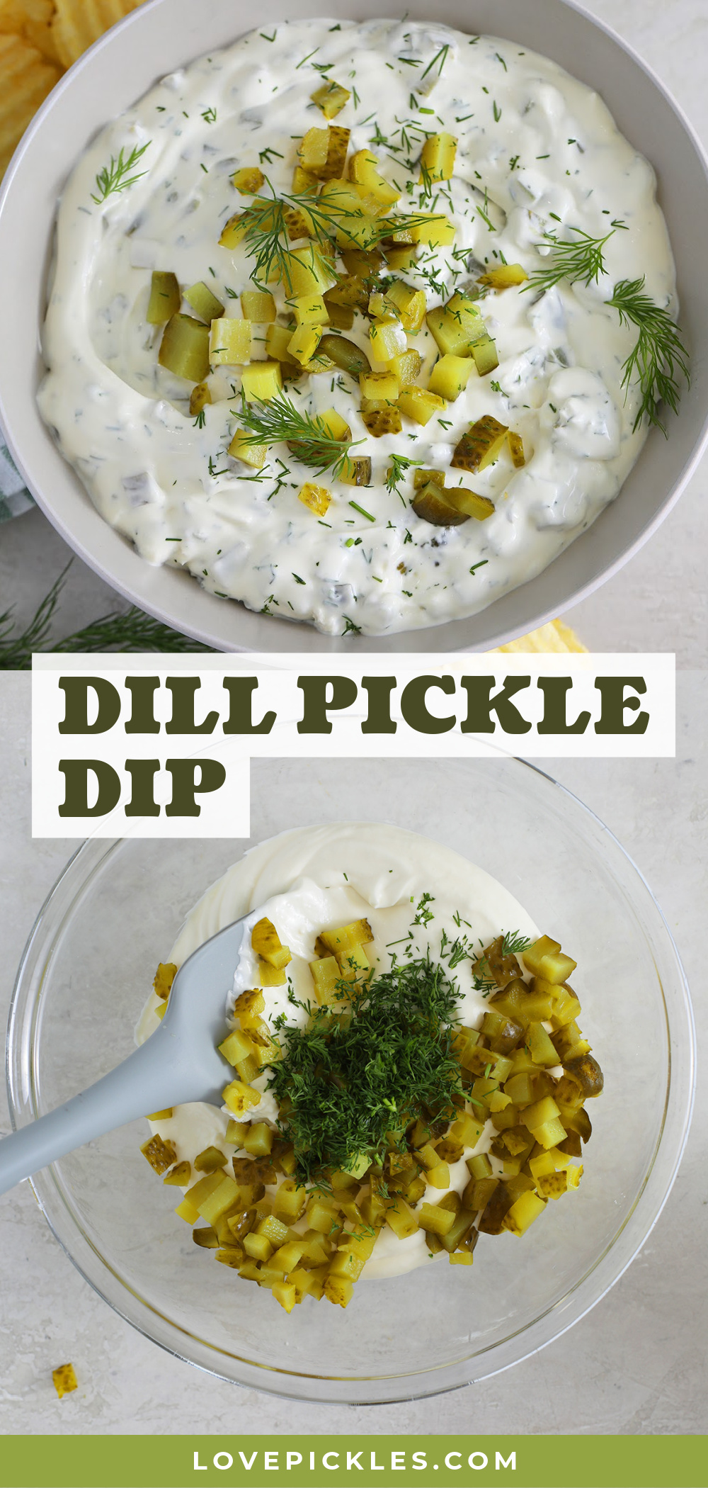 top image - a bowl of dill pickle dip. Bottom image - dill pickle dip being prepared in a bowl with a title